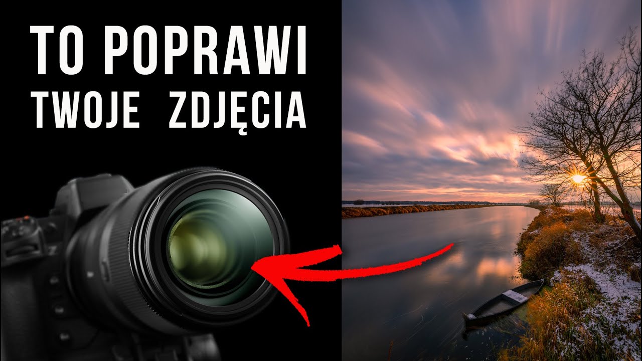 Ulepsz swoje zdjęcia bez konieczności wymiany sprzętu!