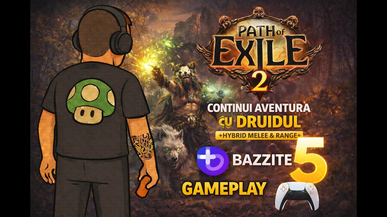 Path of Exile 2 – Continuarea Aventurii cu DRUIDUL! M-am îndrăgostit de această clasă! ❤️🌿