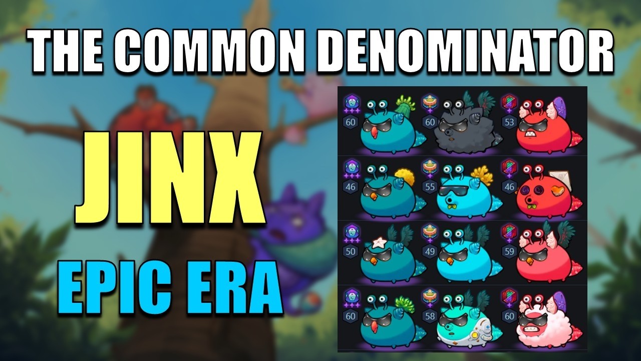 Jinx | Axie Origins Epic Era | The Common Denominator