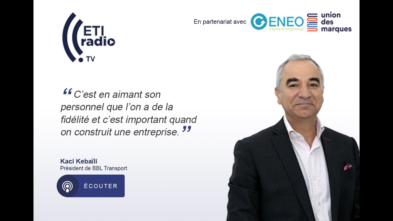 ETI Radio.TV - Kaci Keba&iuml;li, BBL Transport