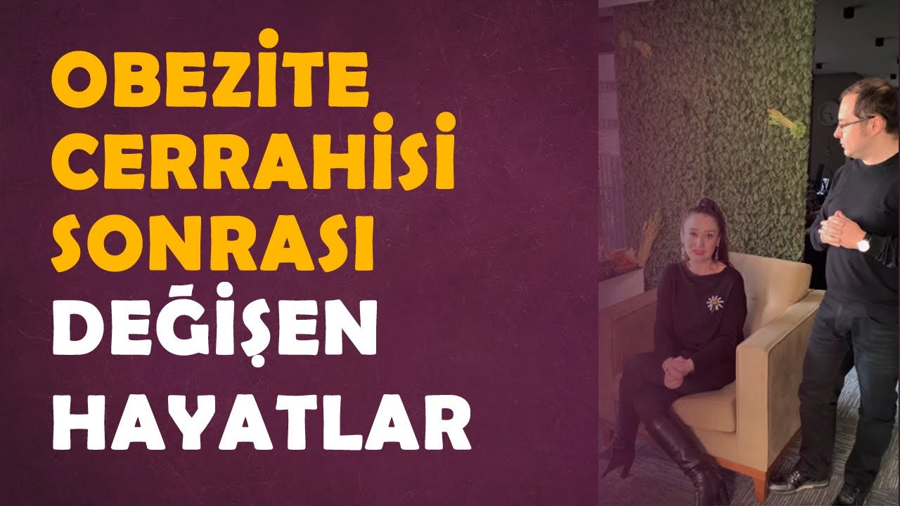 Obezite Cerrahisi sonrası değişen hayatlar / RNY Gastrik Bypass - Op. Dr. Fakı AKIN obezite öyküleri