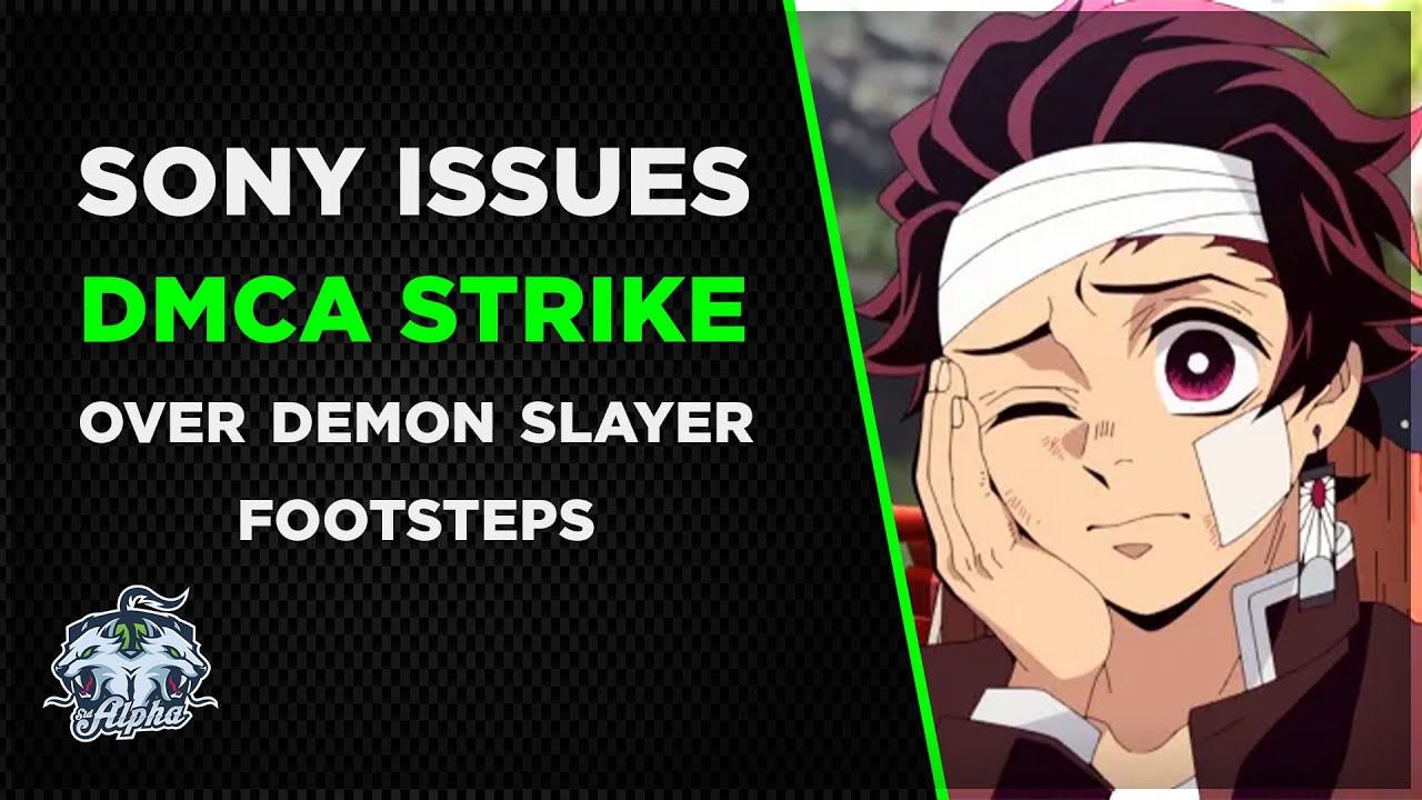 Youtuber Receives DMCA Copyright Strike by Sony over FOOTSTEPS in Demon Slayer Game Let's Play