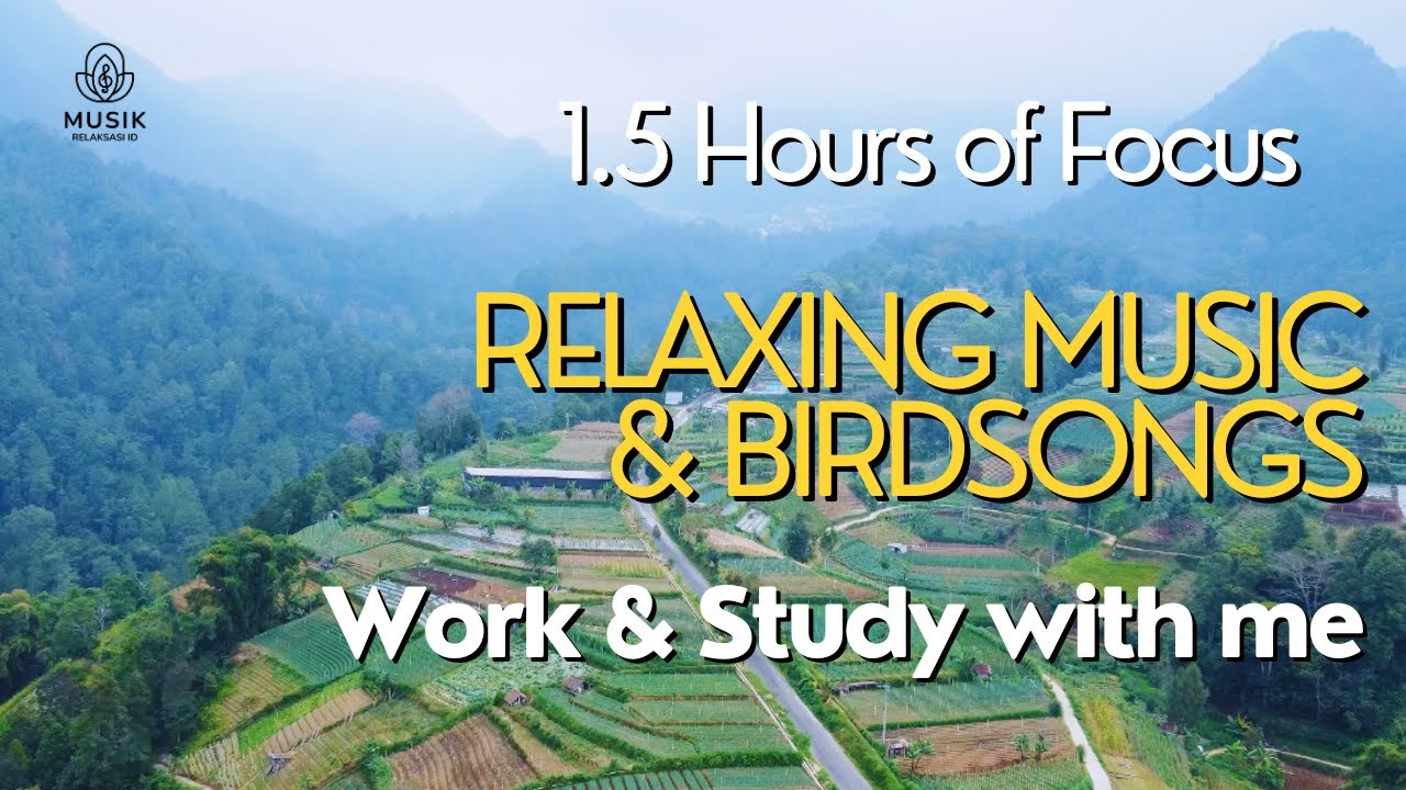 1.5 Hours of Relaxing Music and Birdsongs for Ultimate Stress Relief 🌿 | Nature Sounds Playlist