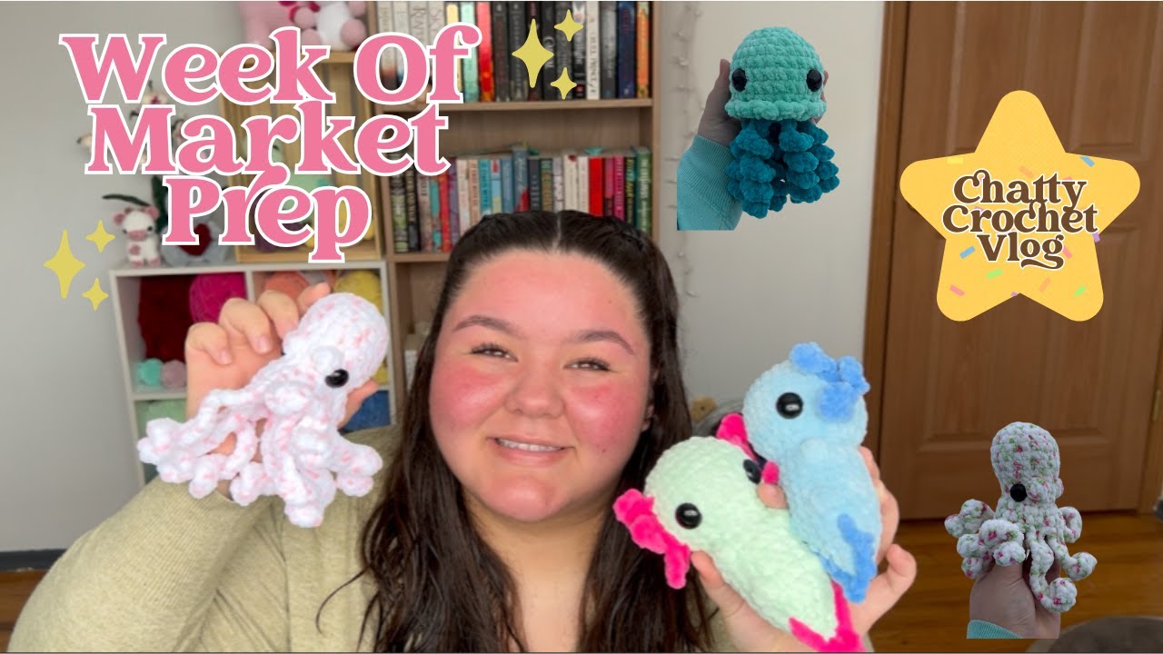 Week Of Market Prep/Chatty Crochet Vlog|Crochet Studio Vlog