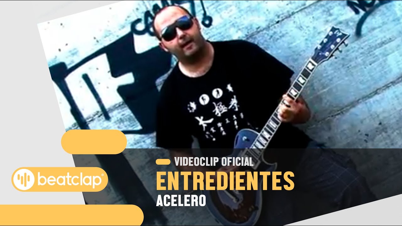 Entredientes - Acelero (Videoclip Oficial)