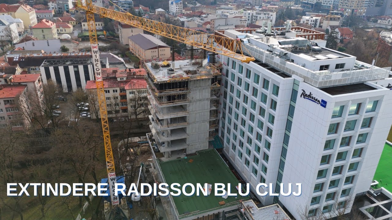EXTINDERE RADISSON BLU CLUJ
