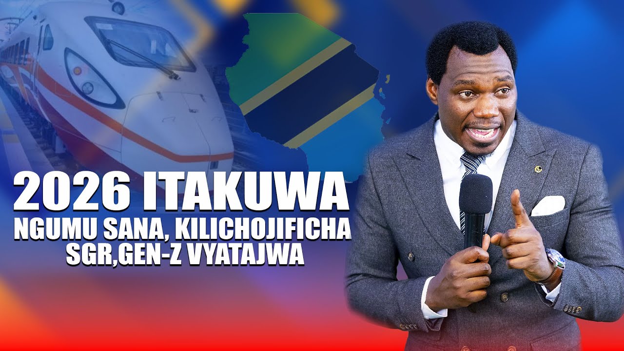 2026: VIONGOZI KUPITIA CHANGAMOTO NZITO | SIRI KILICHOJIFICHA SGR NA GEN- Z