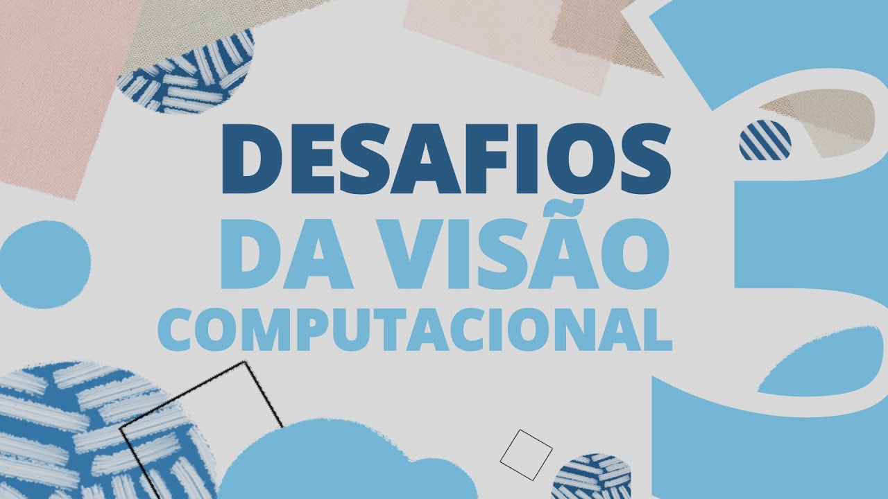Papo Acadêmico | Os novos desafios da visão computacional