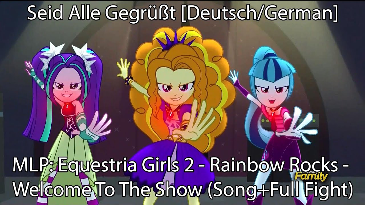 [♫] MLP: Equestria Girls 2 - Rainbow Rocks! - Seid Alle Gegrüßt [Deutsch/German]