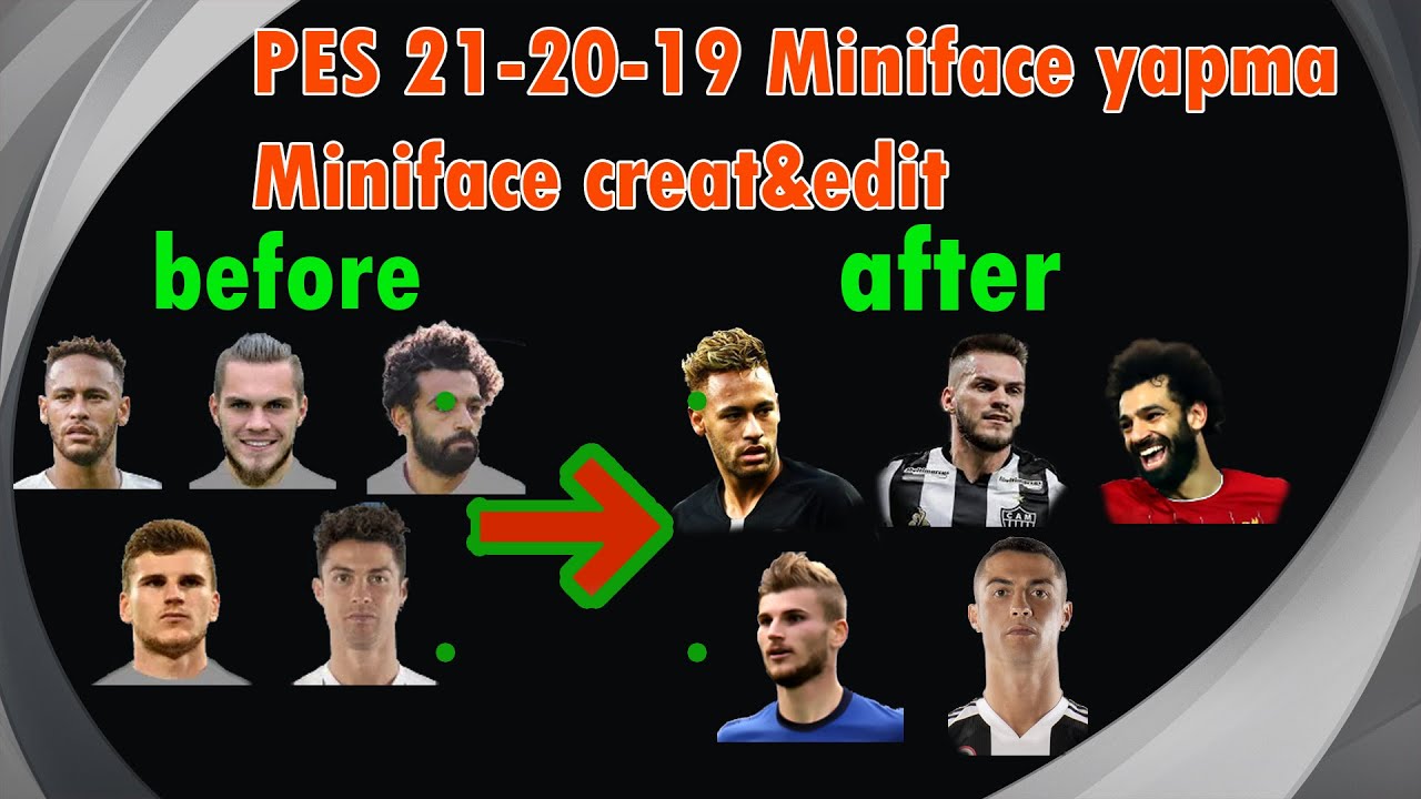 [PC]PES 2021 En İyi Miniface Yapımı/PES 2021 Miniface Creat&Edit