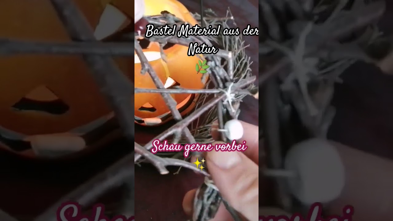 Bastelmaterial aus der Natur #basteln #craftideas #diy #crafting #deko