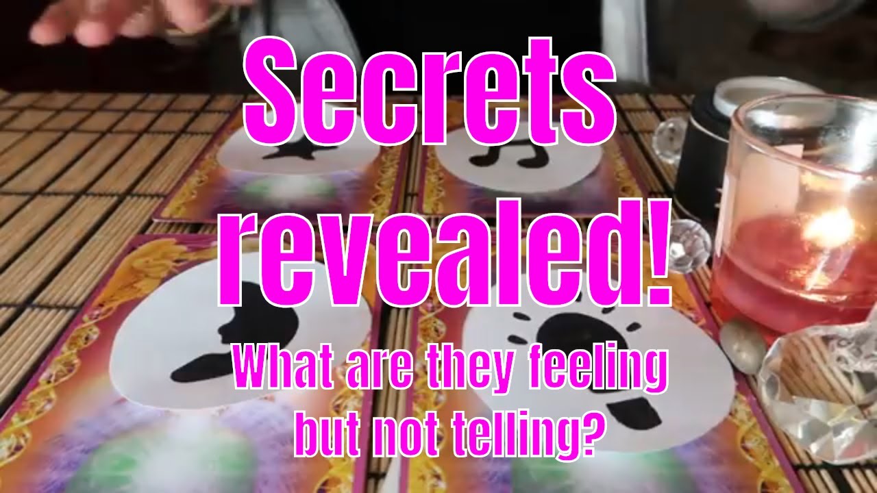 PICK A CARD ** Secrets Revealed! What Are They Feeling But Not Telling? (Timeless)