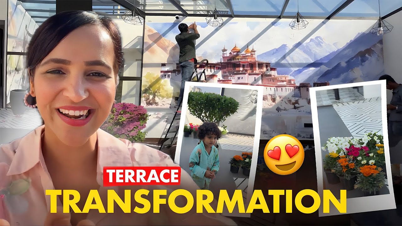 New house ka TERRACE TRANSFORMATION😍