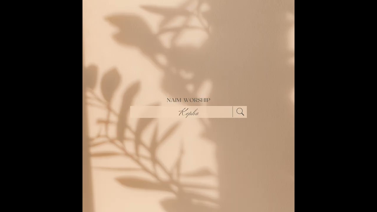 Kepha 게바 7 (Indi folk) | Naim Worship