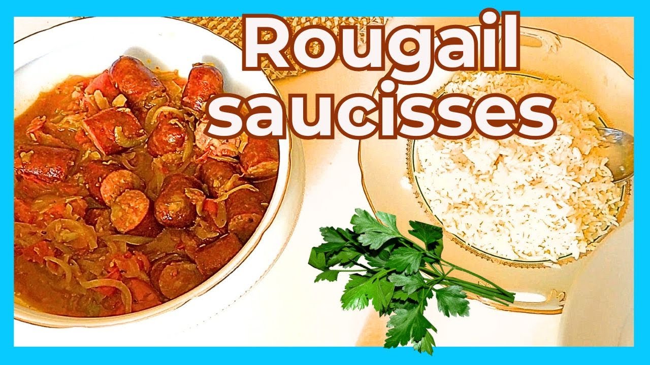 ROUGAIL SAUCISSES un plat qui nous vient de L'OCÉAN INDIEN