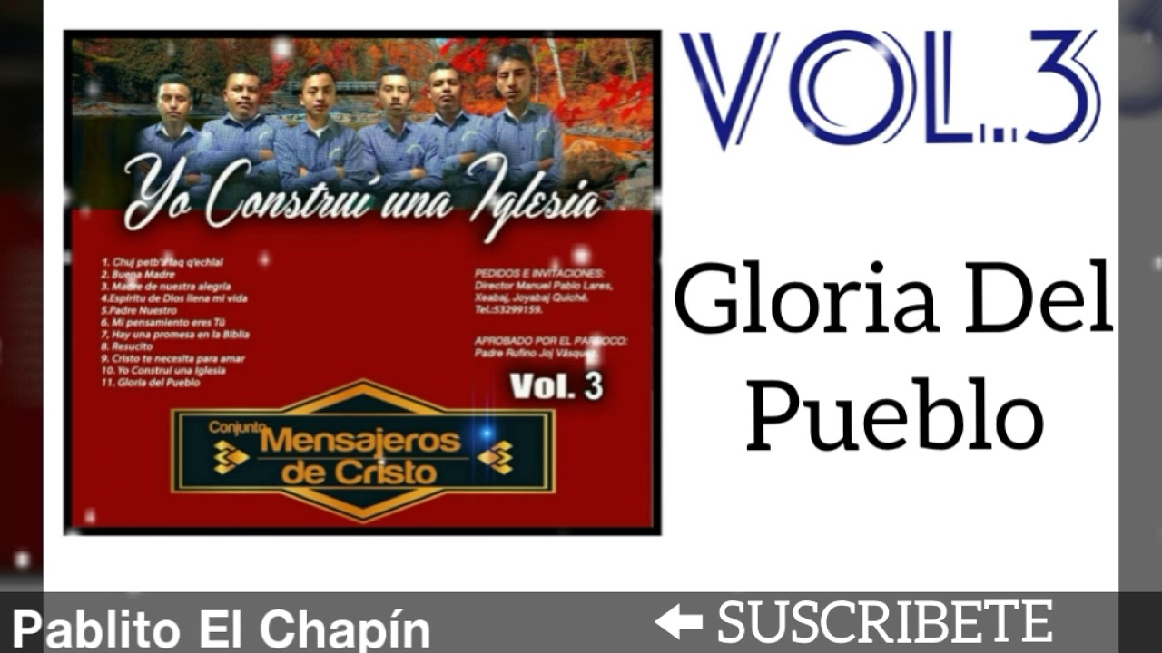 Conjunto Mensajeros De Cristo - Gloria Del Pueblo [VOL.3]  AUDIO 2016