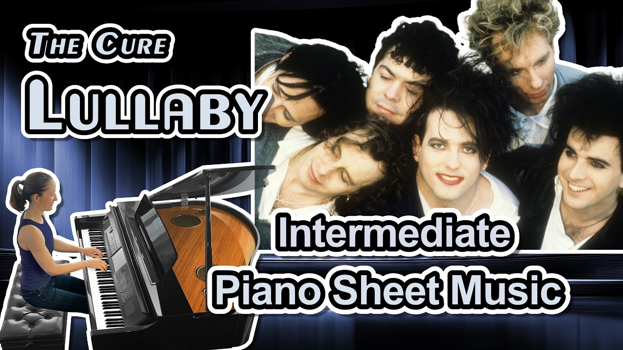 Lullaby (The Cure) Piano Sheet Music (Intermediate) Arranged by Jennifer Eklund