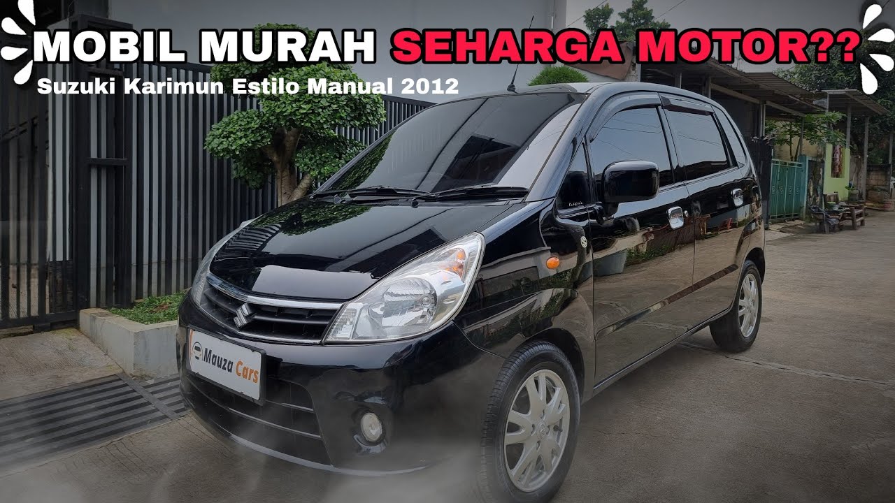 Mobil Murah Cuma Seharga Motor?? Suzuki Karimun Estilo Manual 2012