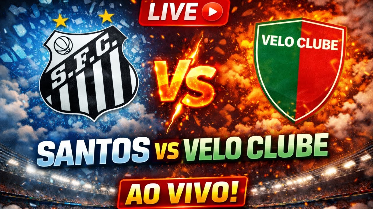 🔴 AO VIVO | Santos x Velo Clube | Jogaço ⚽🔥