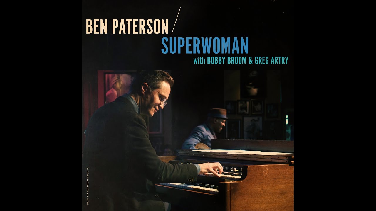 Superwoman - Ben Paterson Organ Trio - Live at the Jazz Showcase