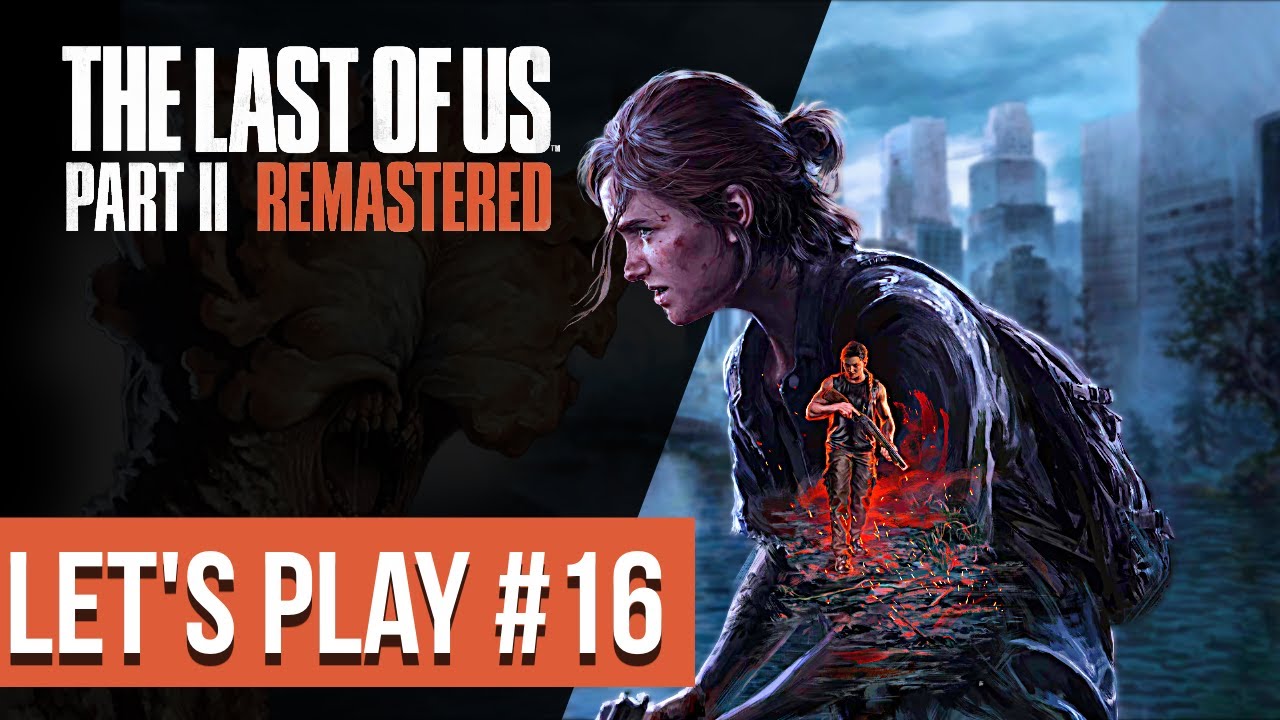 Le vertige ? non 👀 | The Last of Us Part 2 #16
