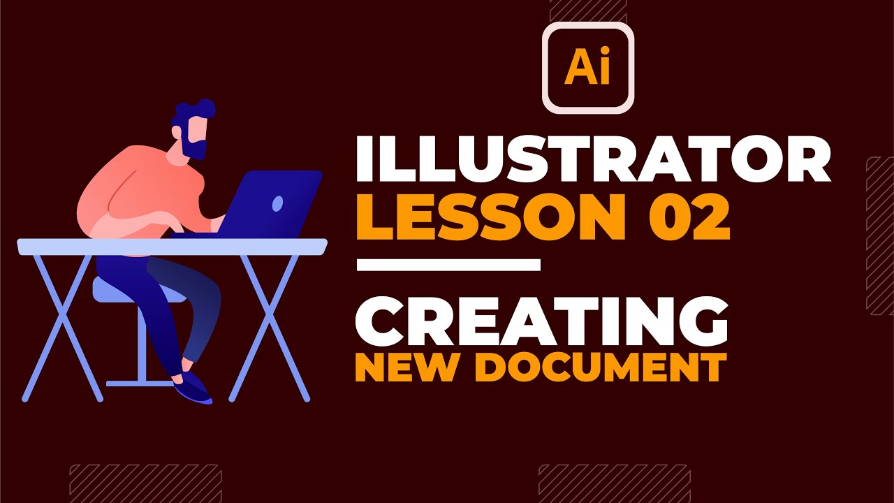 Lesson 2 Creating New Document & Introduction to illustrator interface