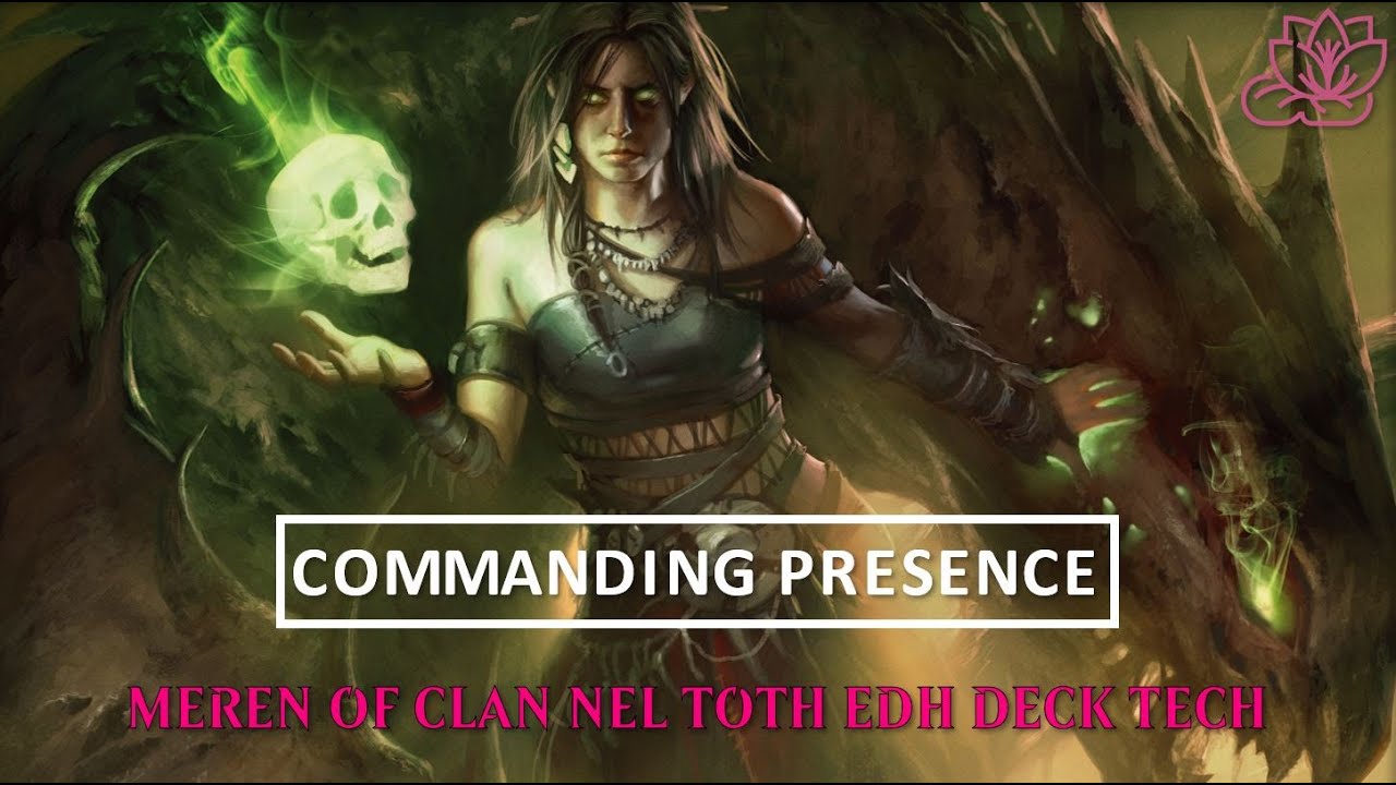 Meren of Clan Nel Toth EDH $200 Budget | Commanding Presence Episode 3