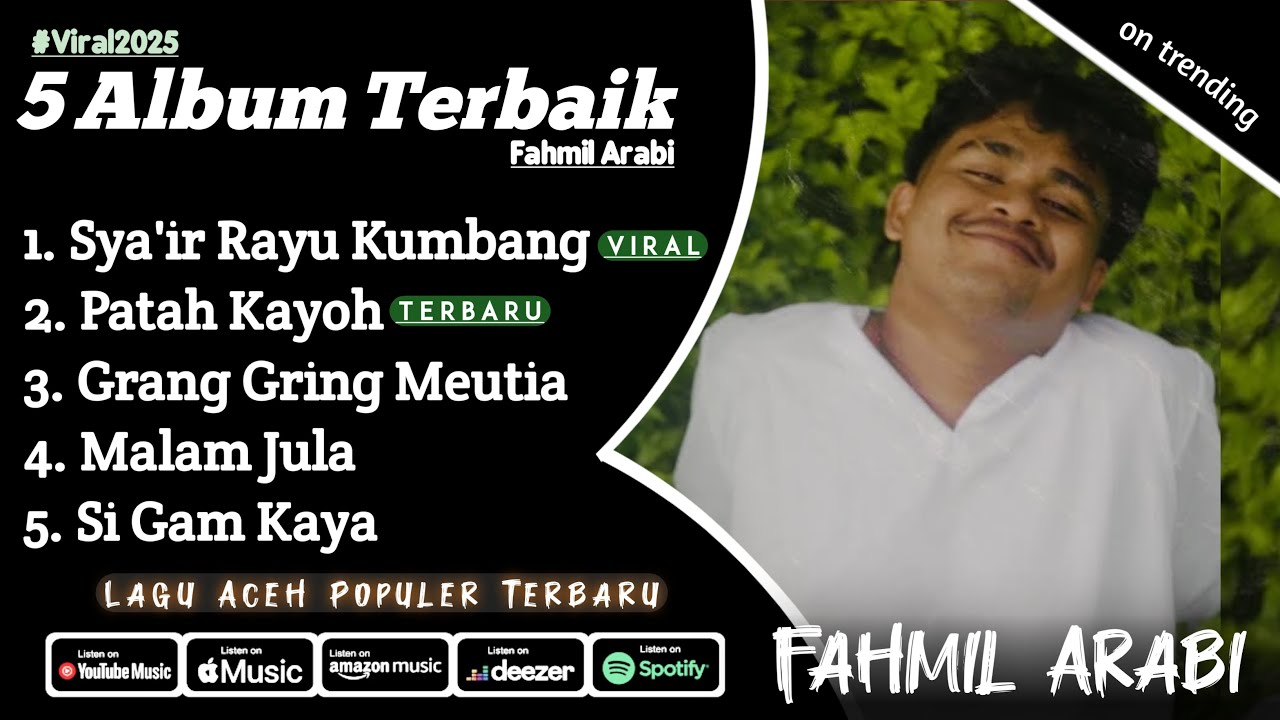 5 Album Populer Fahmil Arabi - Syair Rayu Kumbang - Patah Kayoh @Fahmil_Arabi
