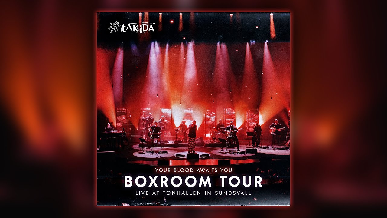Takida | Your Blood Awaits You - Boxroom Tour Live At Tonhallen | Official Video