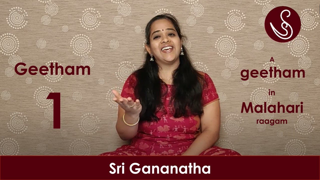 Geetham 1 (Malahari) - Sri Gananatha