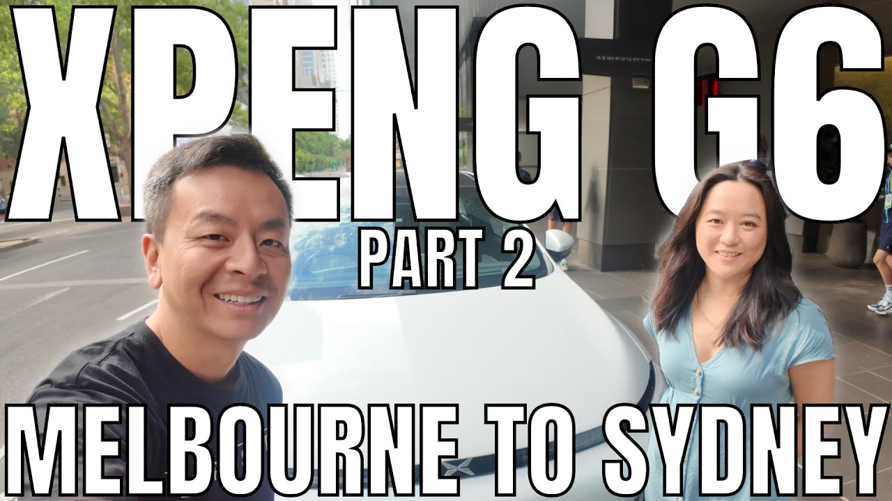2025 Xpeng G6 Long Range Australia Road Trip Pt 2: Melbourne to Sydney