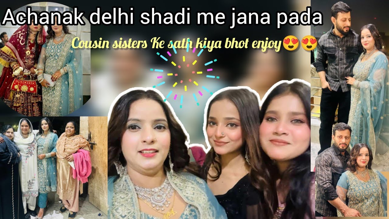 Shadi me achanak jana pada delhi 😍😍❤️❤️#shadi #trendingvideo #trendingvlog #youtubeshorts 