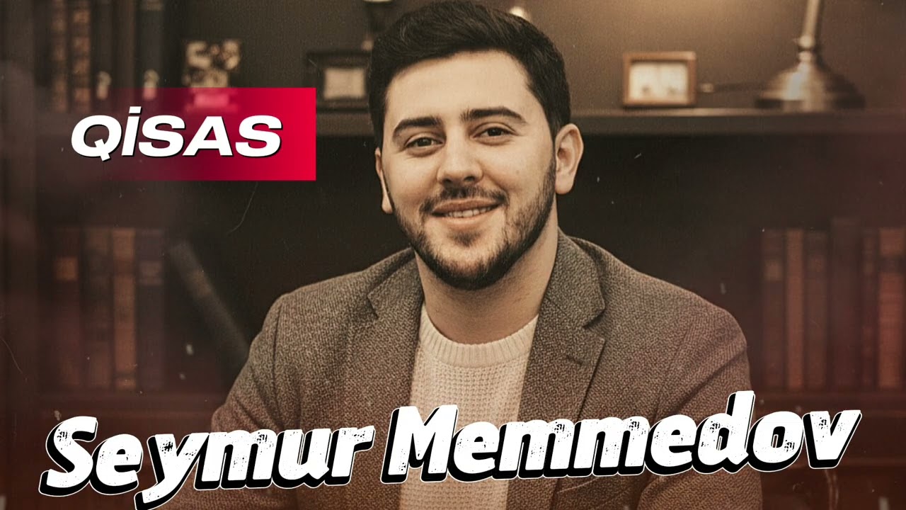 Seymur Memmedov - Qisas 2026