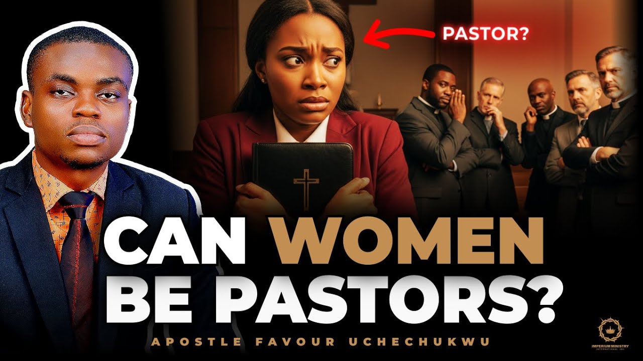Can WOMEN Be PASTORS And APOSTLES? What The Bible Actually Says