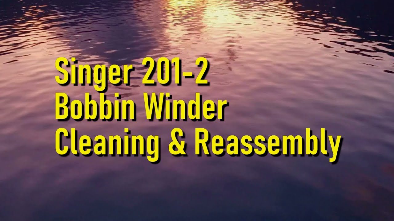 201-2 Bobbin Winder Refurb