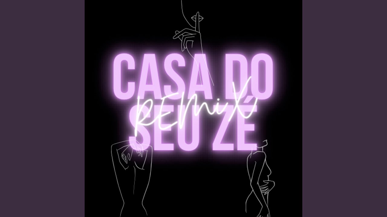 Casa do seu zé (Remix)
