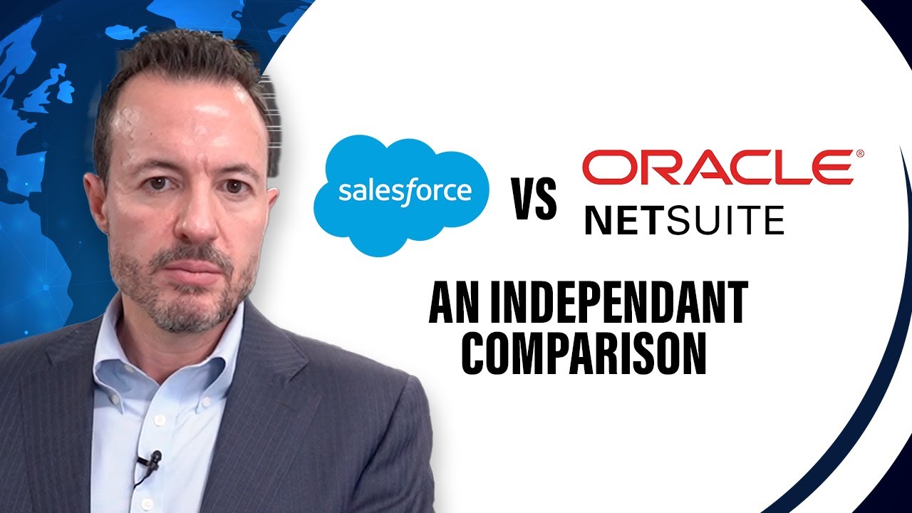 Oracle NetSuite vs. Salesforce: Independent Comparison of Leading SaaS Systems