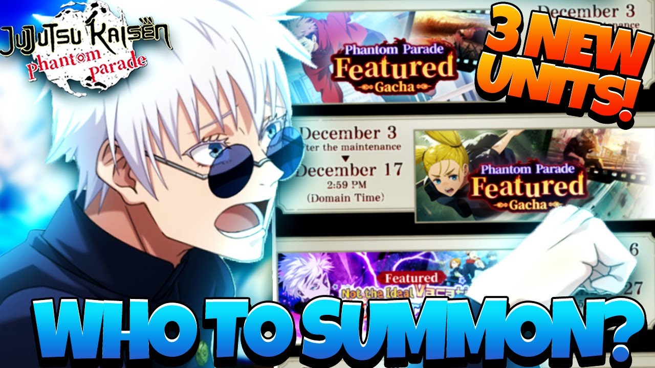 GLB F2P... WE'RE COOKED! 3 NEW UNITS THIS WEEK INCLUDING PURPLE HOLLOW GOJO! - JJK: Phantom Parade