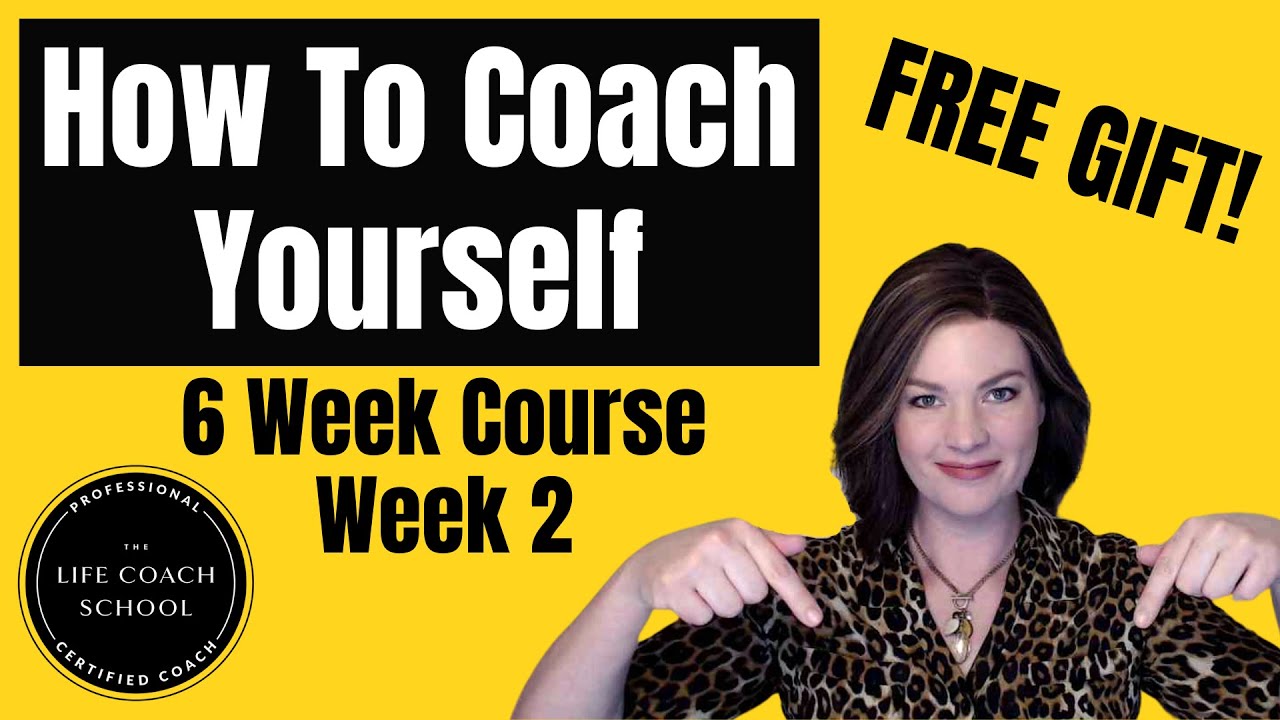 6 Weeks of Self Coaching Week 2 Self Coaching Basics ADHD Life Coach Mande John Certified LCS