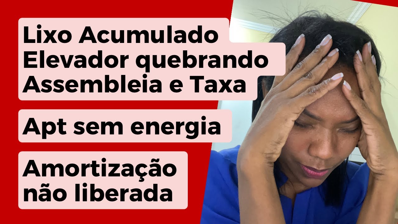 Perrengues pós recebimento das chaves, antes da mudança(lixo, mal uso, assembleia e amortização)