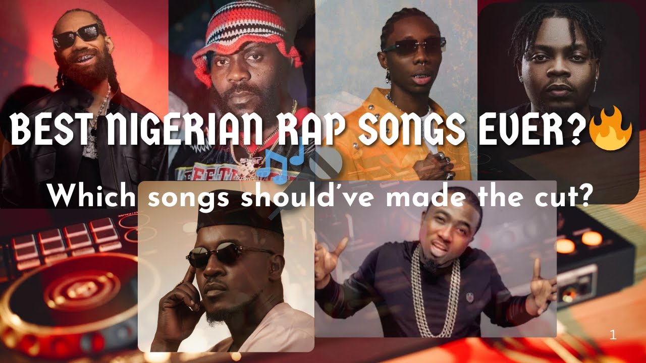 Best Nigerian Rap Songs Ever? (2010–2025 Top Tier List)🔥