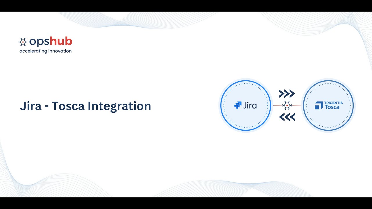 How to Integrate Atlassian Jira and Tricentis Tosca