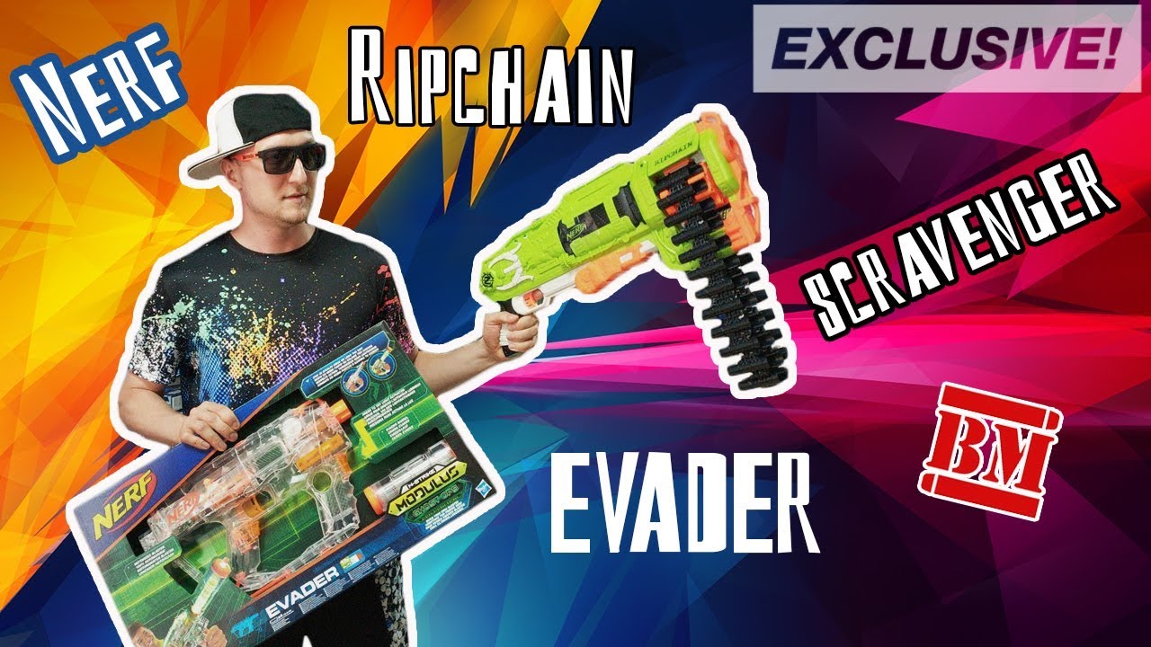 Новинки NERF Evader, Scravenger, Ripchain и другие...