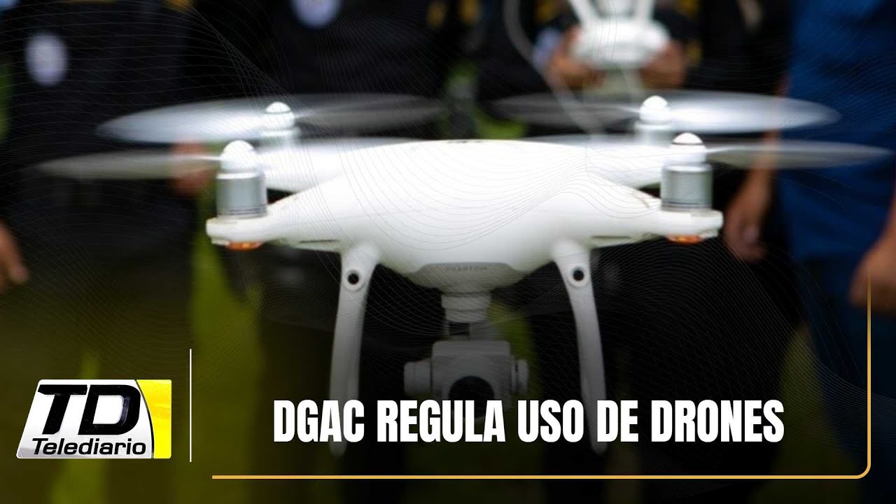 DGAC regula uso de drones