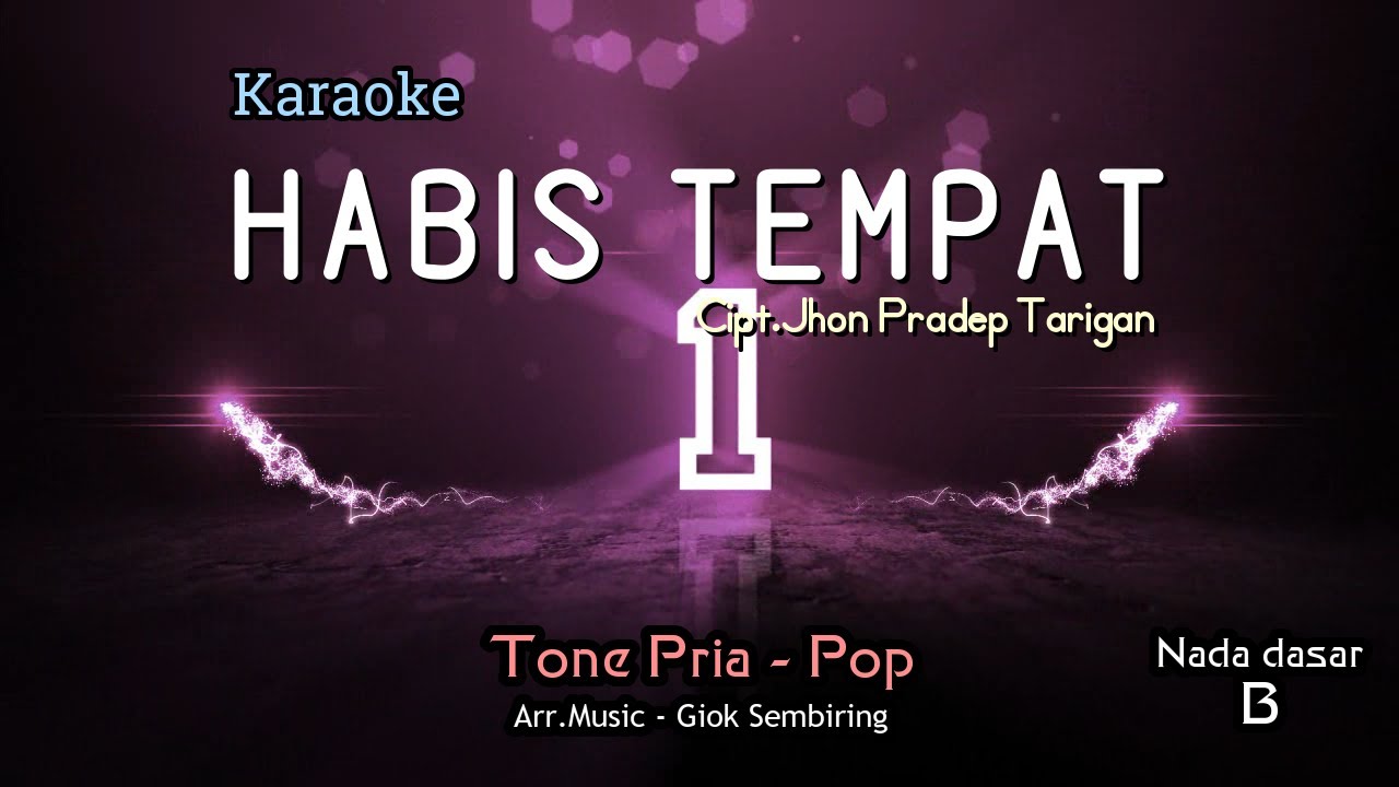 HABIS TEMPAT Karaoke Pop Karo Tone Pria