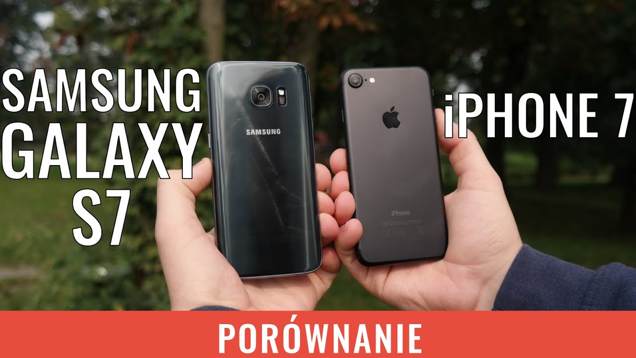 iPhone 7 vs Galaxy S7 - porównanie, test PL