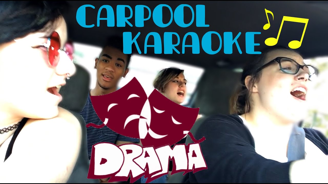 CARPOOL KARAOKE WITH DRAMA MAJORS