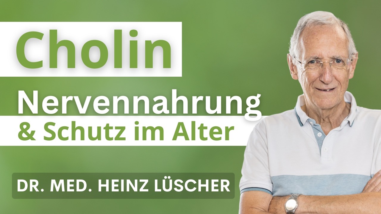 Cholin: Wichtiger Nährstoff für Gehirn, Gedächtnis & Konzentration | Dr. Lüscher erklärt