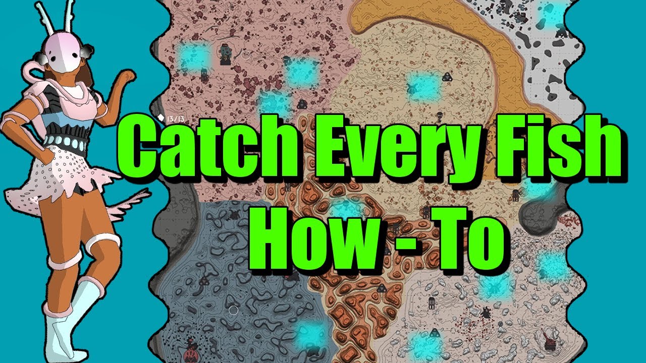 How To: All Fish Locations Simple & Easy [Sable]