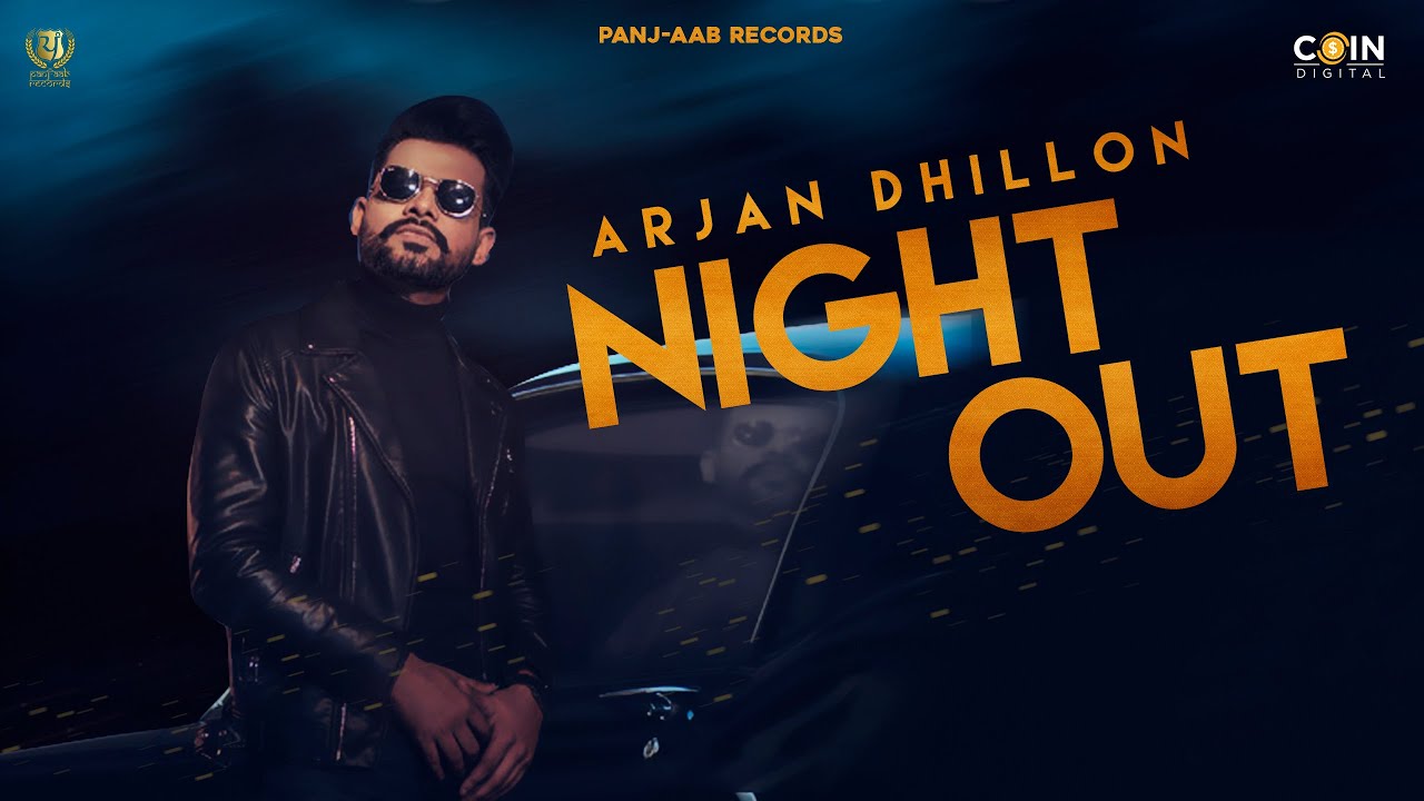Arjan Dhillon : Ve Maulea (Official Song) Night Out | Mxrci | New Punjabi Song